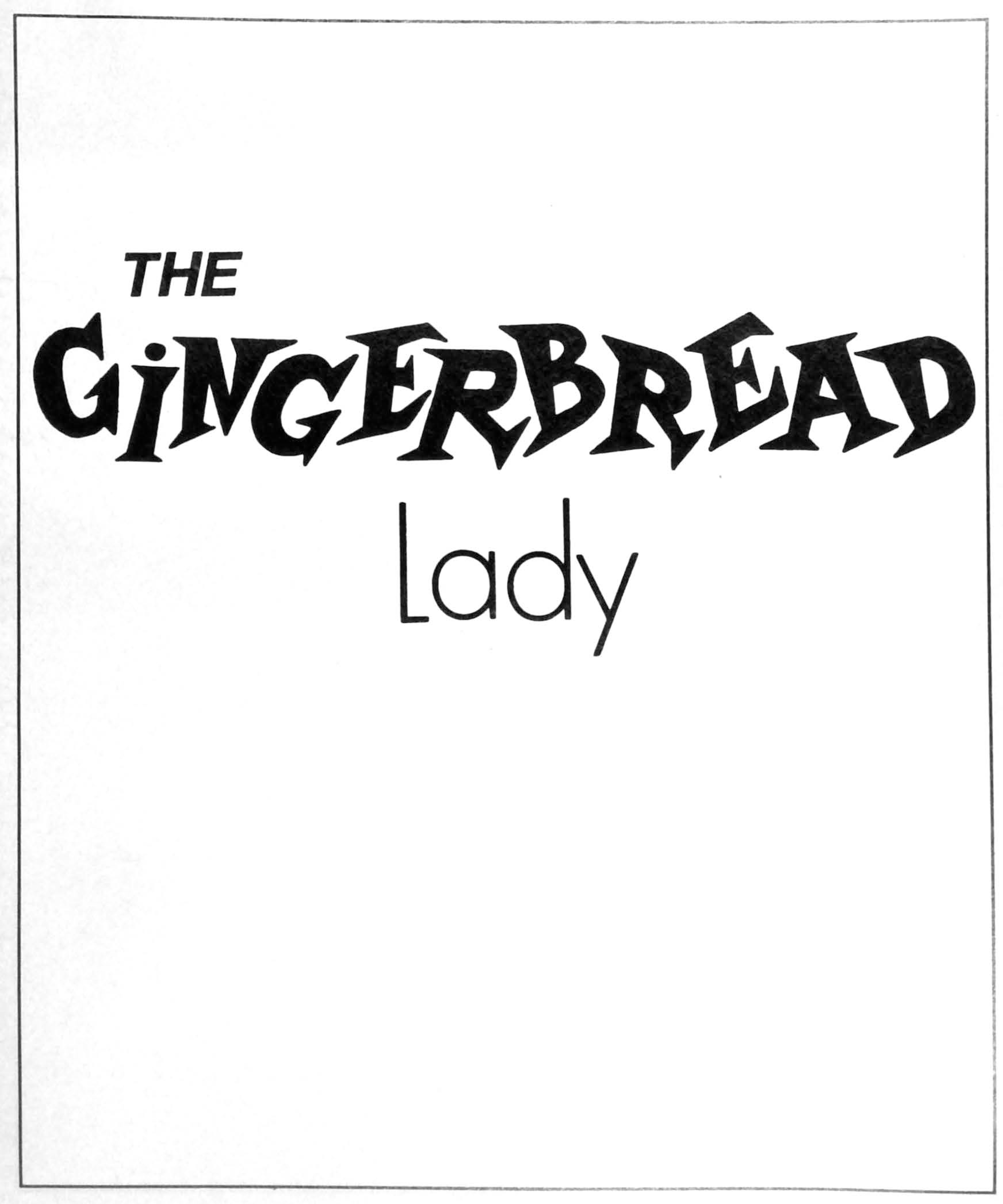 The Gingerbread Lady (1988-1989)