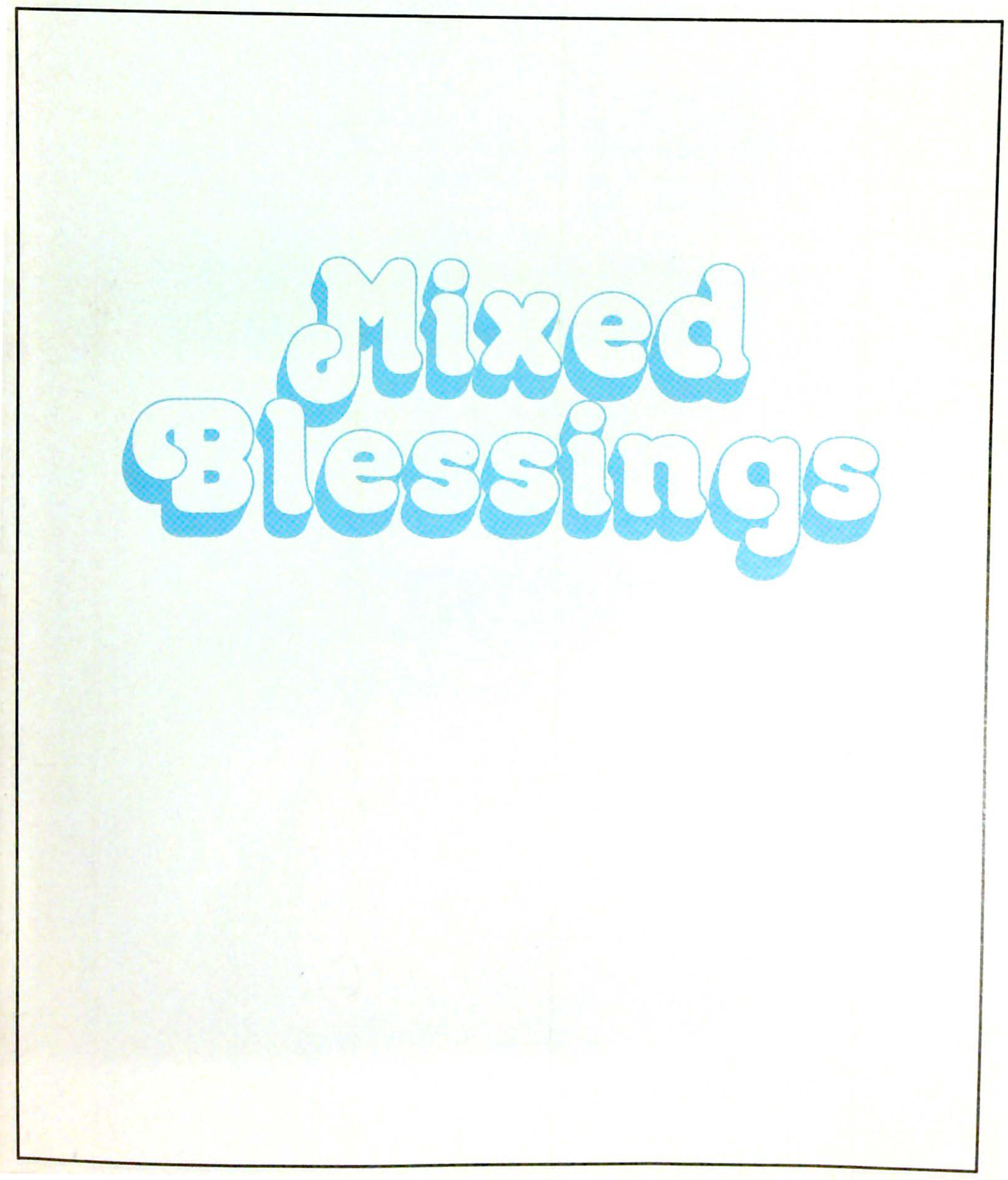 Mixed Blessings