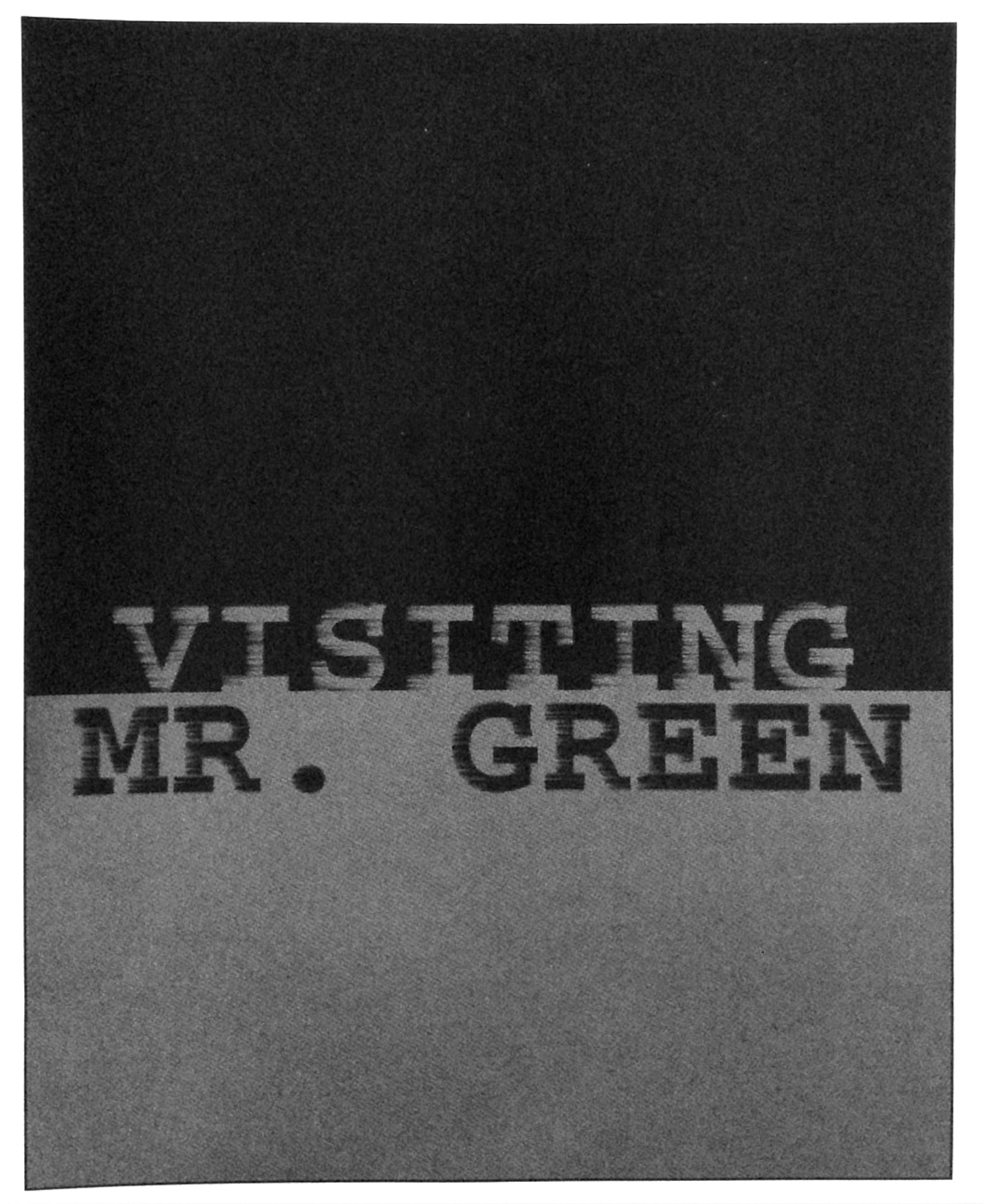 Visiting Mr. Green