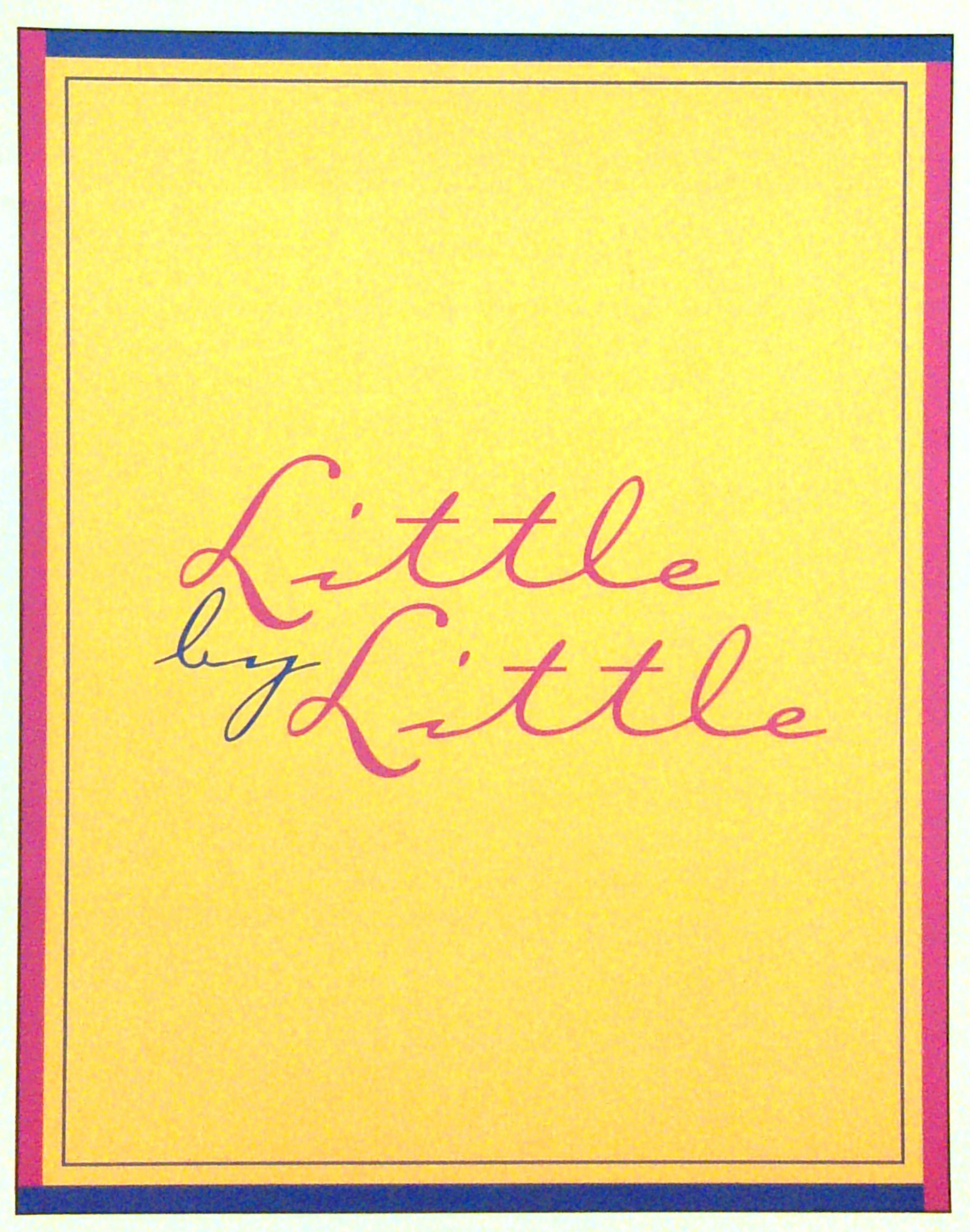 Little by Little